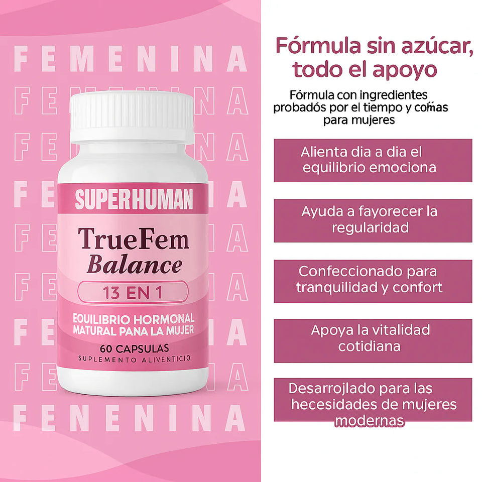 True Fem 13 en 1 – 🌷Cápsulas naturales para sentirte más joven, plena y segura de ti misma